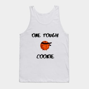 Tough Cookie! Tank Top